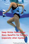 Deep water running can enhance your fitness, prevent injuries, and maintain fitness when recovering from injuries.