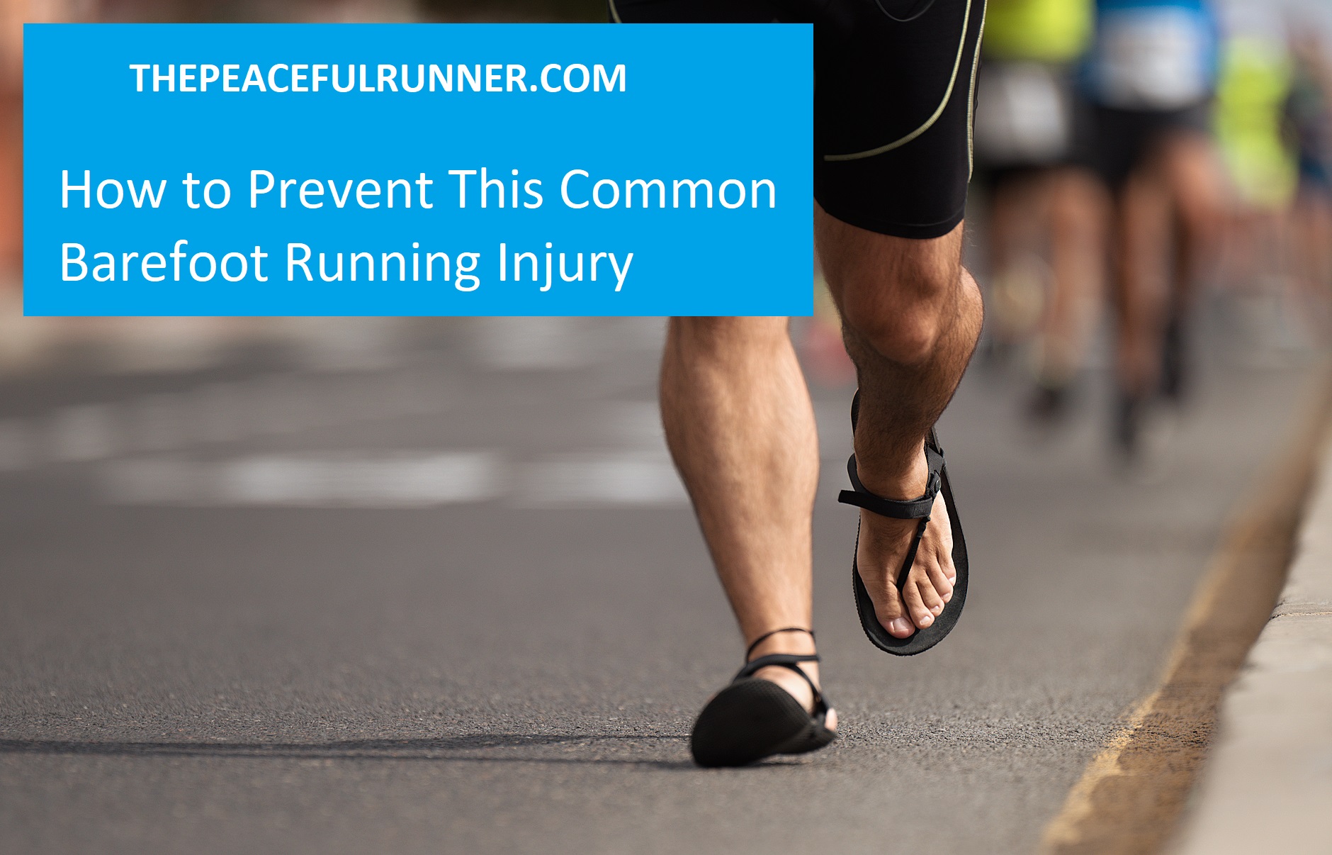 Common Barefoot Running Injury